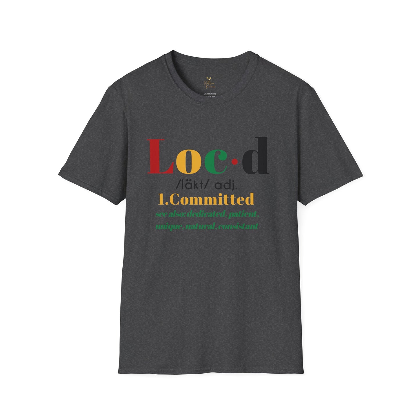 Loc’d & Committed Tee – Definition of Strength