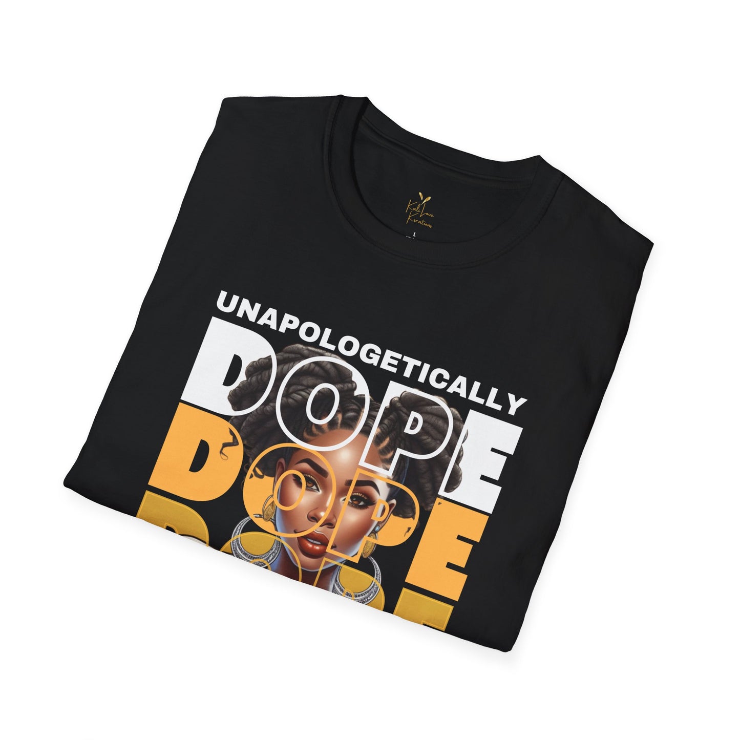 Unapologetically Dope – Bold Empowerment Tee