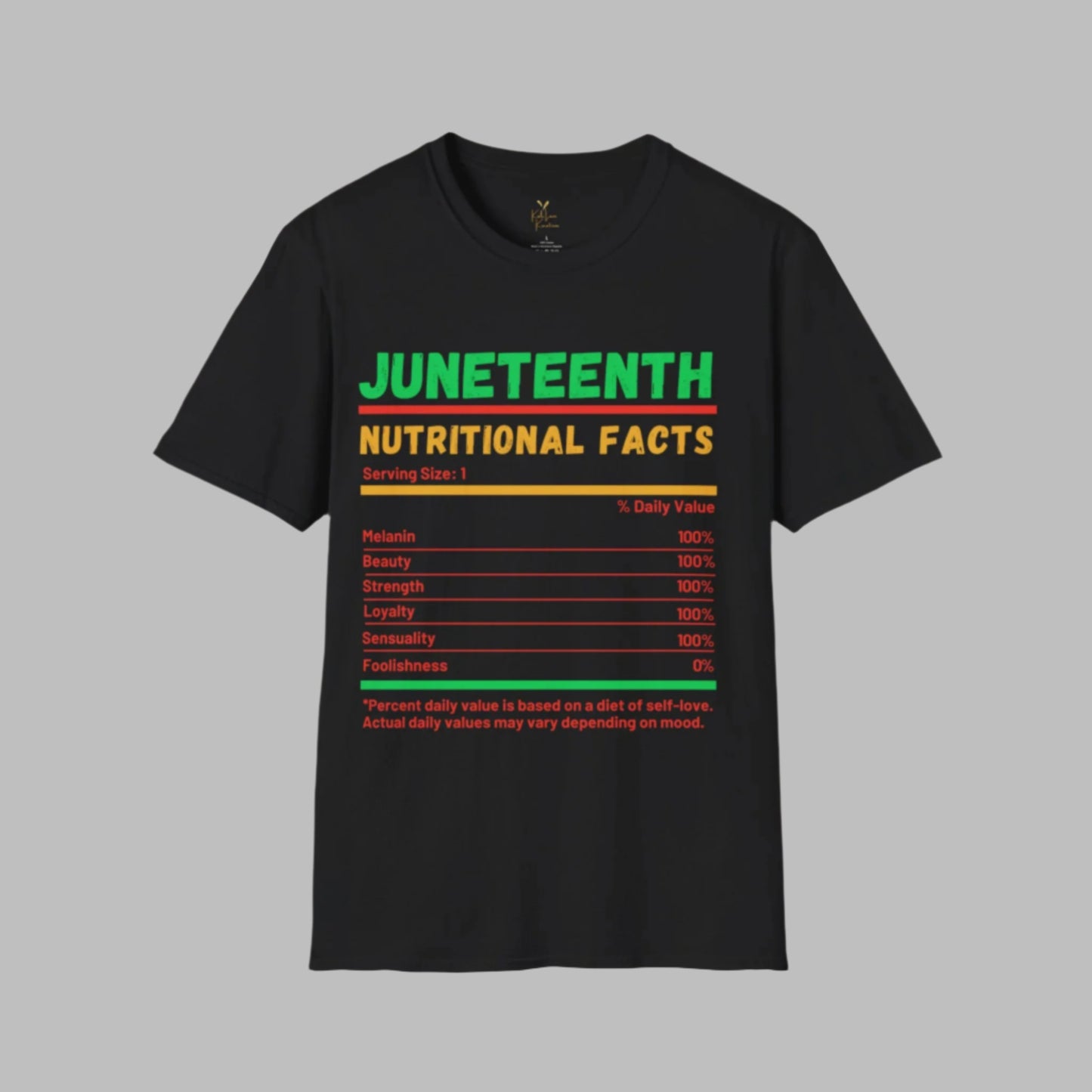 Juneteenth Nutritional Facts Tee