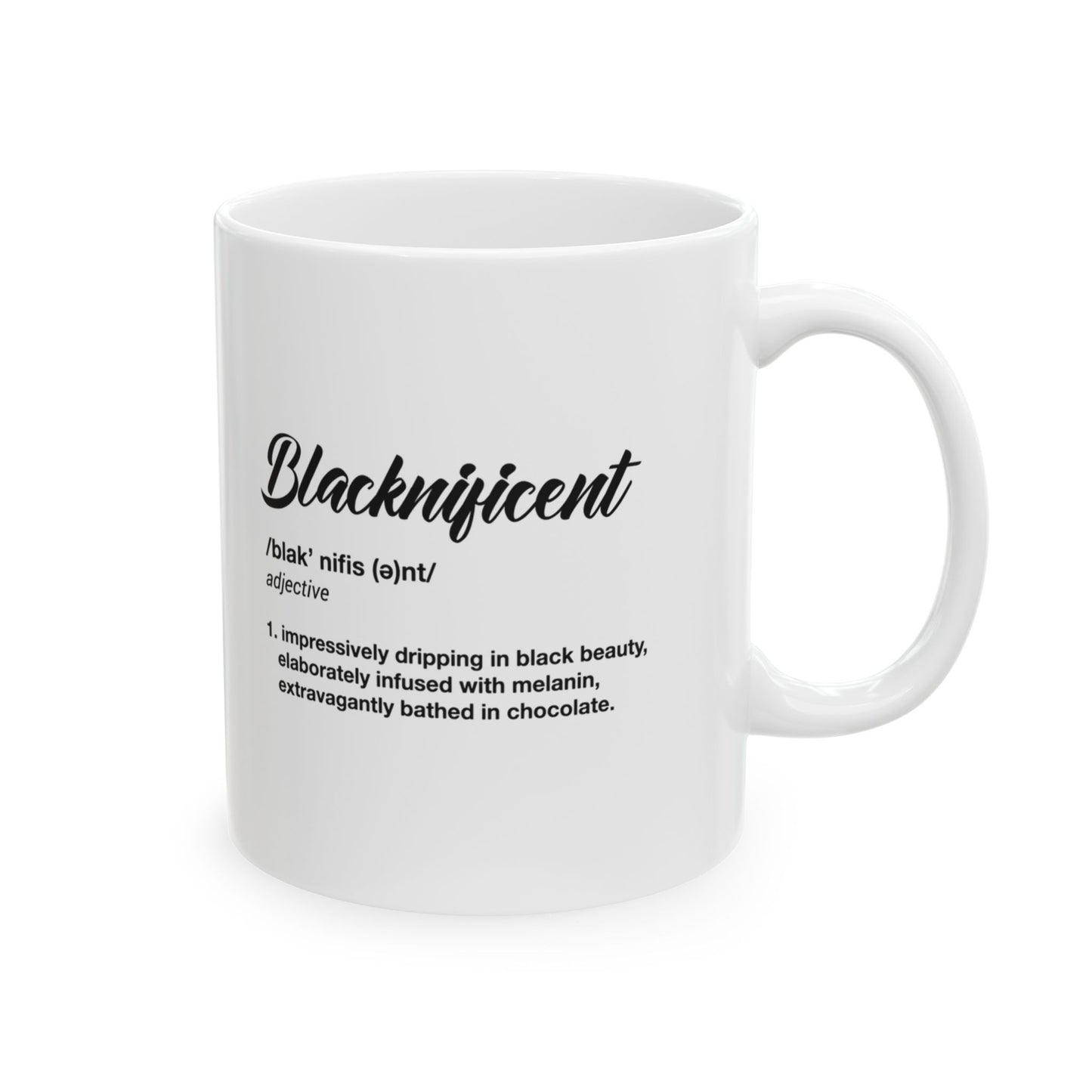 Blacknificent Black Woman, Black and White Ceramic Mug 11oz and 15oz