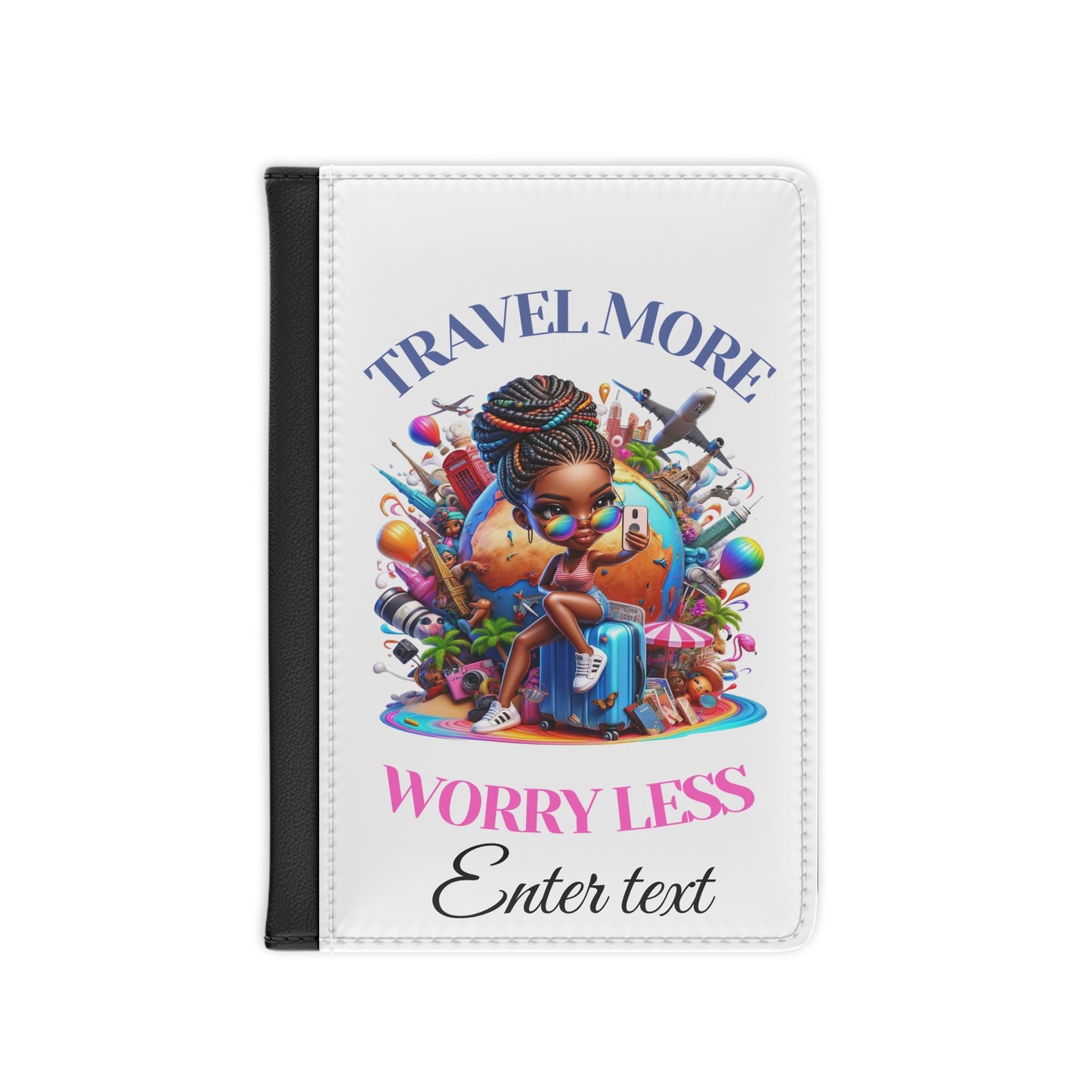 Travel More, Worry Less – Passport Cover