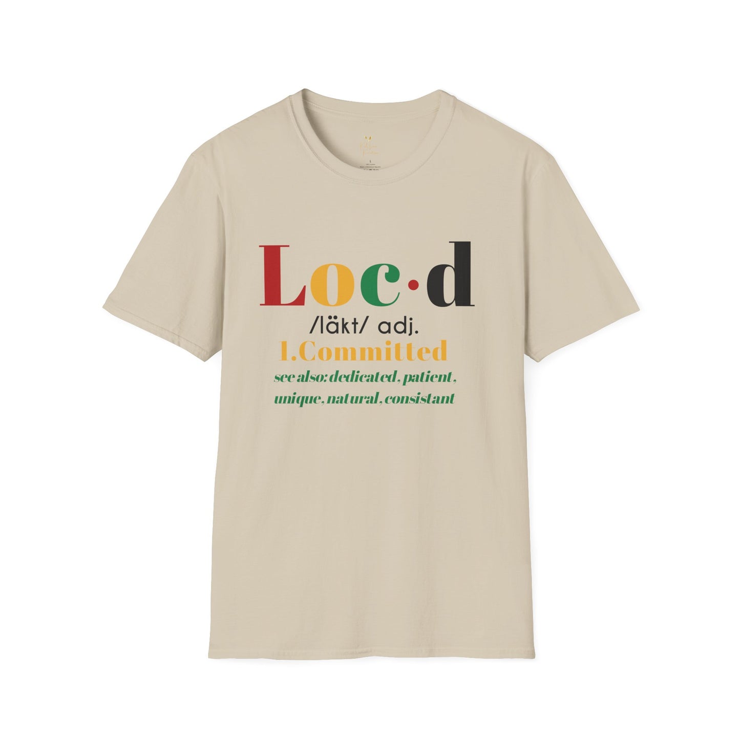 Loc’d & Committed Tee – Definition of Strength