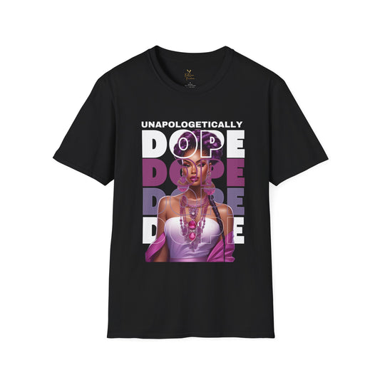 Unapologetically Dope – Bold Empowerment Tee