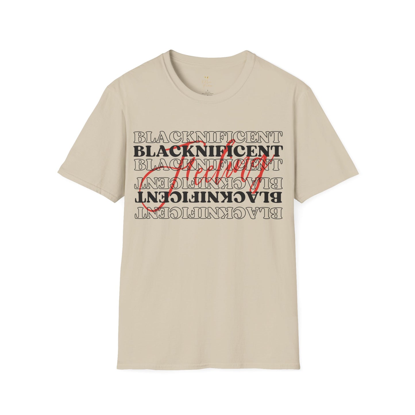 Feeling Blacknificent Tee