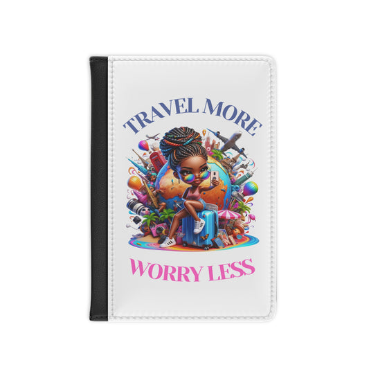 Travel More, Worry Less – Passport Cover