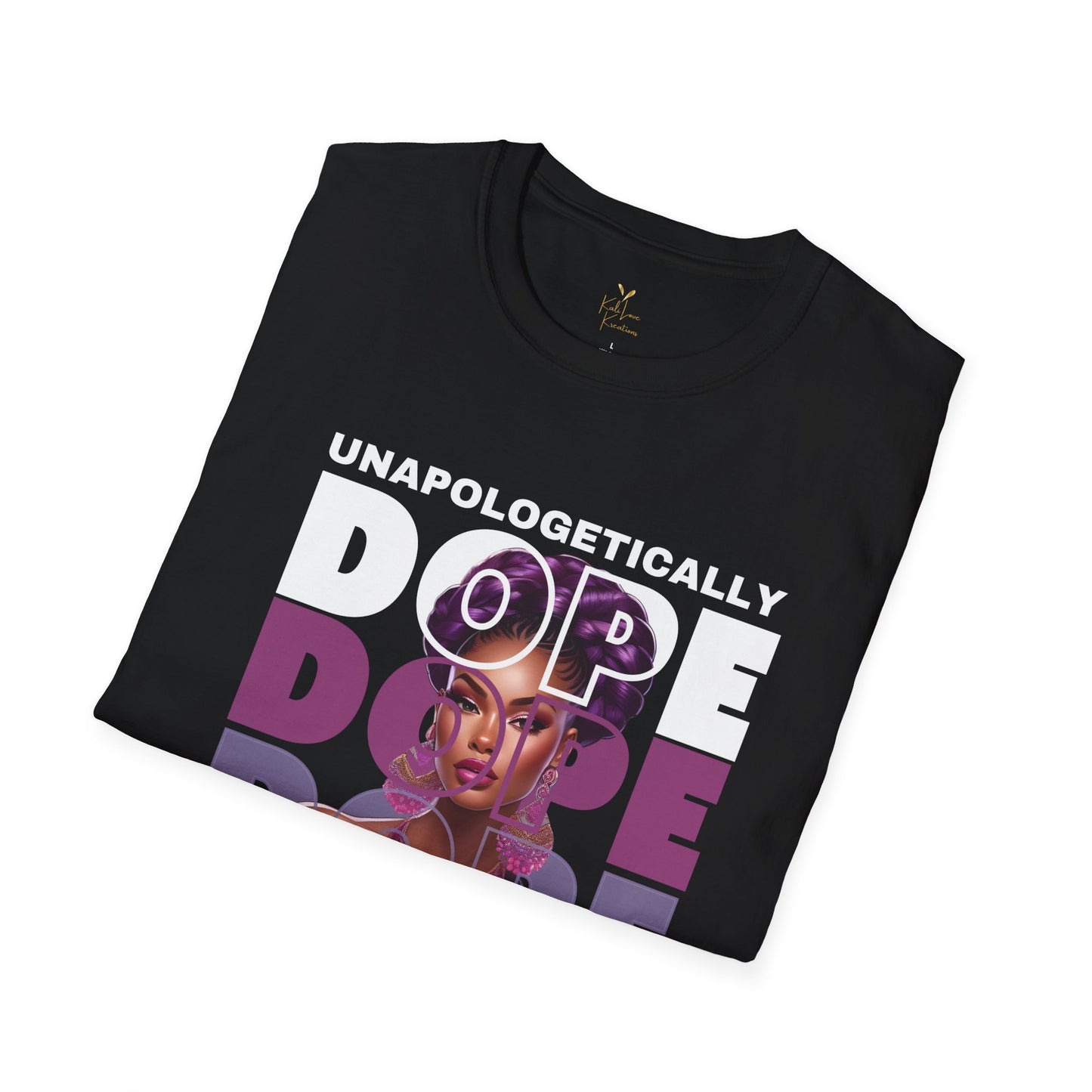 Unapologetically Dope – Bold Empowerment Tee