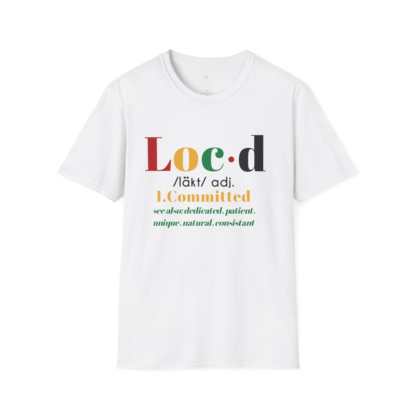 Loc’d & Committed Tee – Definition of Strength