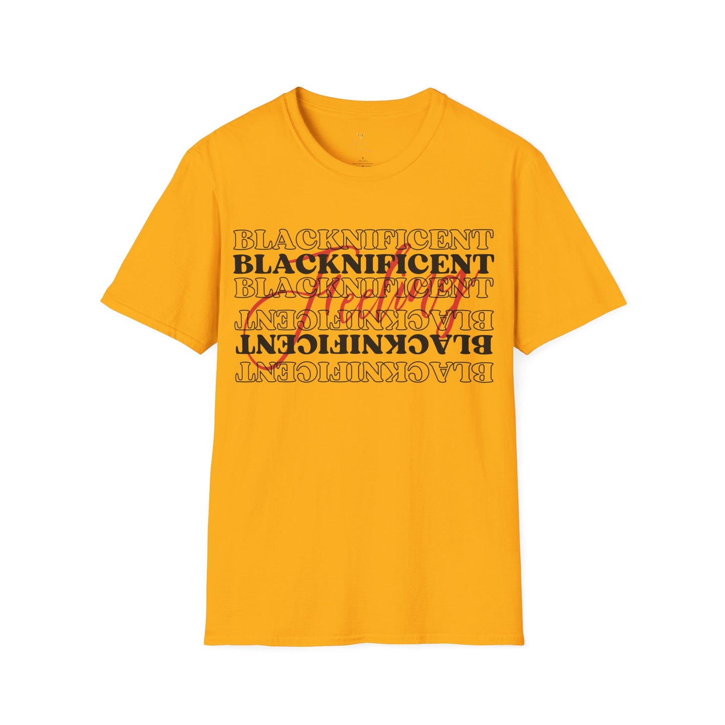 Feeling Blacknificent Tee