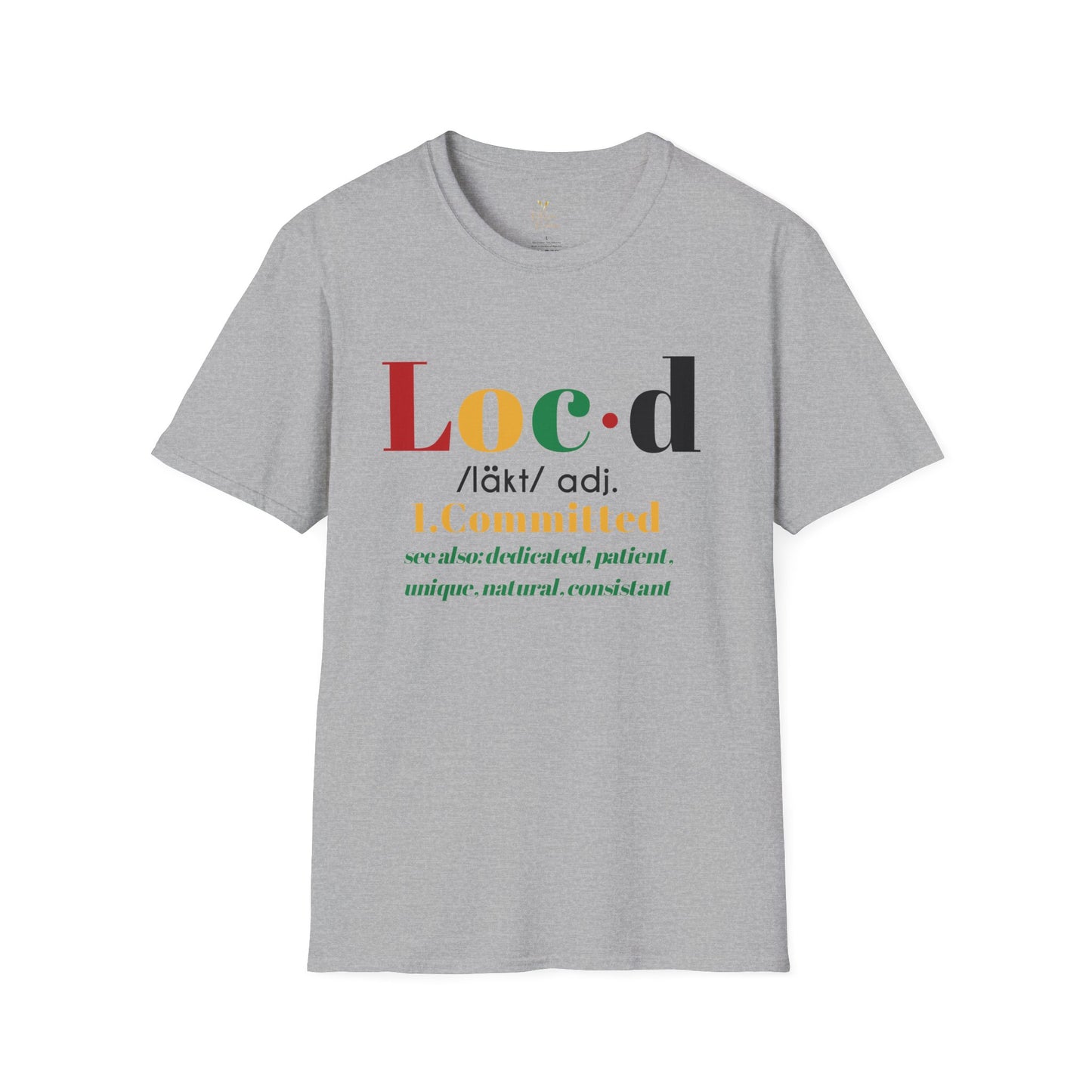 Loc’d & Committed Tee – Definition of Strength