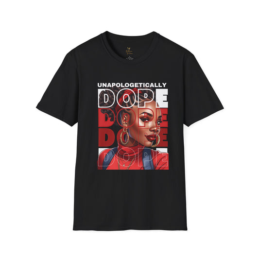 Unapologetically Dope – Bold Empowerment Tee