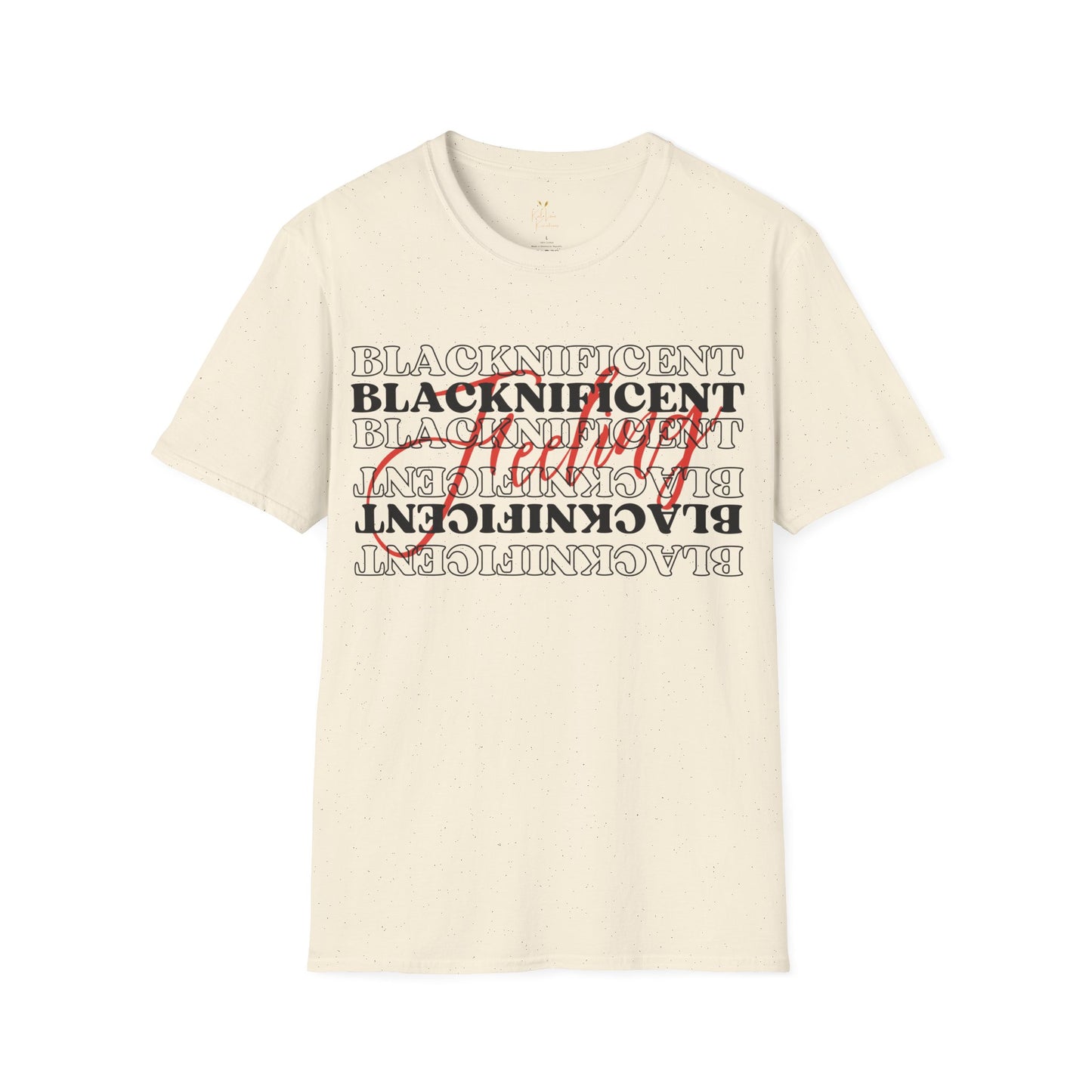 Feeling Blacknificent Tee