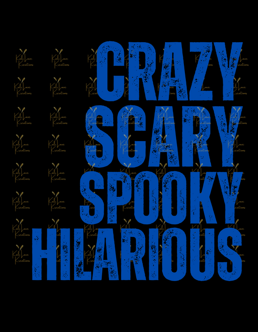 Crazy Scary Spooky Hilarious Bold Grunge Text PNG/SVG Digital Download
