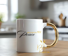 Power in my Peace Gold Handle Ceramic Mug – Empowerment Coffee Cup