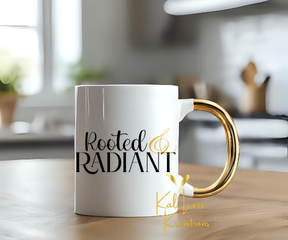 Rooted & Radiant Gold Handle Ceramic Mug – Empowerment Coffee Cup