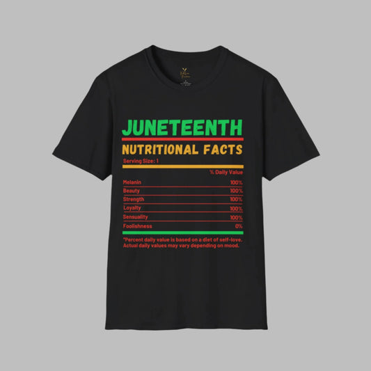 Juneteenth Nutritional Facts Tee