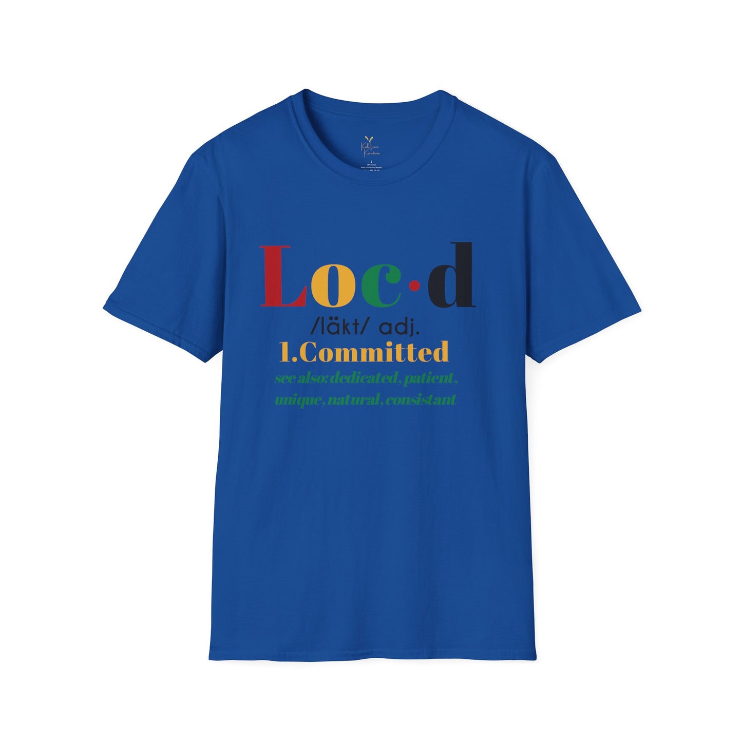 Loc’d & Committed Tee – Definition of Strength
