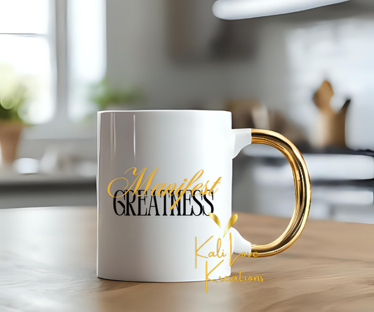 Manifest Greatness Gold Handle Ceramic Mug – Empowerment Coffee Cup